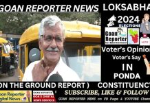 Goan Reporter News: IN PONDA : Voter’s Say, Views, Opinion on LOKSABHA ELECTIONS 2024, GOA