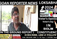 Goan Reporter News: IN SIOLIM : Voter’s Say, Views, Opinion on LOKSABHA ELECTIONS 2024, GOA